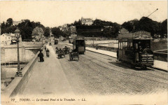 Tours - Le Grand Pont et la Tranchée à Tours