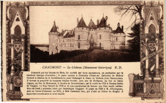 Chaumont - Le Chateau (monument historique) - Construit par les -
													41 Loir et Cher
												