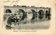 Argenton - Pont du Chemin de fer sur la Creuse -
													36 Indre
												