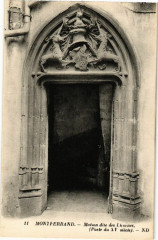 Montferrand - Maison dite des Lionnes (Porte du Xv siecle)
