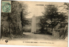 L'Auvergne Pittoresque - Le Viaduc des Fades - Construction d'une.. -
													63 Puy de Dôme
												