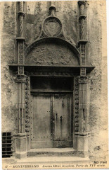 Montferrand - Ancien Hotel Desplate - Porte du Xvi siecle
