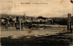 Aurec - Le Pont sur la Loire -
													43 Haute Loire
												