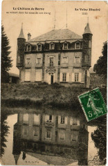 Le Velay Illustre - Le Chateau de Berne - se mirant dans les eaux