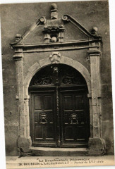 Bourbon-l'Archambault - Portail du Xvi siécle à Bourbon-l'Archambault