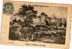 L'Ancien Bourbonnais-Chateau -
													03 Allier
												