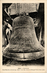 Sens - Cathédrale - Gros Bourdon (16000 kgs diam 2 m 60) Ceuvre à Sens