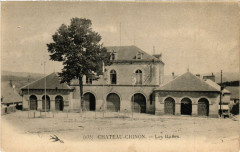 Chateau-Chinon - Les Halles -
													58 Nièvre
												