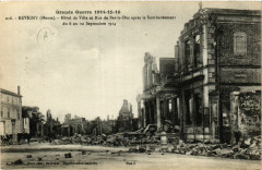 Grande Guerre 1914-15-16 - Revigny (Meuse) -Hotel de Ville et Rue