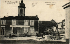 La Grande Guerre 1914-15 Pierrefitte (Meuse) Place de l'Eglise