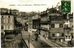 Verdun - Pont et rue Beauepaire - Bibliothéque Militaire à Verdun
