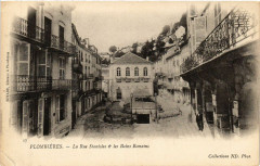 Plombieres - La Rue Stanislas et-les-Bains Romains