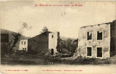 La Guerre de 1914-1915 dans les Vosges - Le Chipal - Maisons