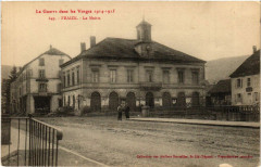 La Guerre dans les Vosges 1914-1915 - Fraize - La Mairie à Fraize