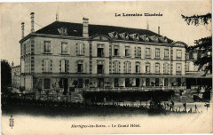 La Lorainne Illustrée Martigny-les-Bains - Le Grand Hotel à Martigny-les-Bains
