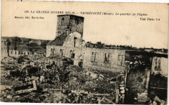 Vaubécourt-Le quartier de l'Eglise -
													54 Meurthe et Moselle
												