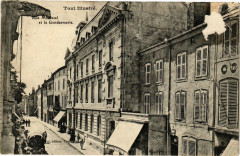 Toul-Rue Michatel et la Gendarmerie à Toul