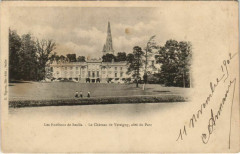 Les Env. de Senlis - Le Chateau de Versigny cote du Parc à Senlis
