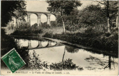Chantilly - Le Viaduc des Etangs de Comelle à Chantilly