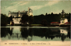 Le Château. - Les Bains et l'Hôtel des Bains à Pierrefonds