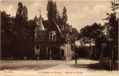 Le Chateau de Mouchy-Maison du Garde