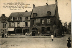 Crevecoeur le Grand L'Ancien Hotel de l'Ecu ou Alexandre Dumas