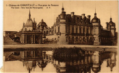 Chateau de Chantilly Vue prise du Parterre à Chantilly