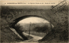 Ressons-sur-Matz Le Pont du Chemin de fer Route de Gournay à Ressons-sur-Matz