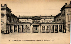 Compiegne - Facade du Chateau - Facade of the Castle à Compiègne