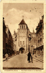 St. Quentin Rue St. André et la Basilique
