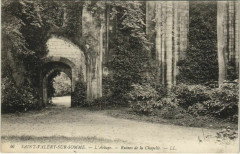 Saint-Valery-sur-Somme Abbaye Ruines de la Chapelle à Saint-Valery-sur-Somme