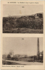 Souchez - La Distillerie avant et apres la Guerre -
																					62153 Souchez
																			