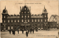 Calais La Gare centrale faÃ§ade Nord à Calais