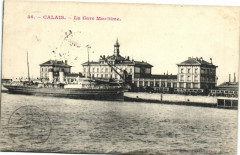 Calais - La Gare Maritime à Calais