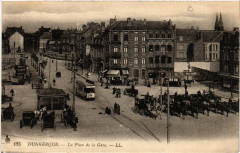 Dunkerque - La Place de la Gare à Dunkerque