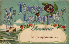 Ma Pensée l'accompagne Souvenir de Amayé sur Orne -
													61 Orne
												