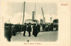 Trouville - Avant le Depart du Vapeur