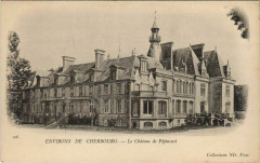 Env. de Cherbourg - Le Chateau de Pepinvast