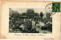 Cherbourg - La Place du Chateau et le Théatre