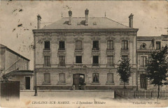 Chalons-sur-Marne - L'Intendance Militaire