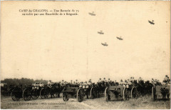 Militaire - Camp de Chalons - Une Batterie de 75 survolée par