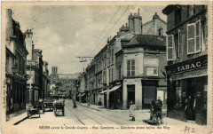 Reims avant La Grande Guerre Rue Gambetta à Reims