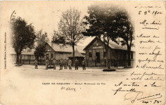 Camp de Chalons - Ecole Normale de Tir