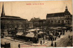 Troyes - La Place du Marché à Troyes