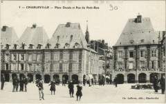 Charleville - Place Ducale et Rue du Petit-Bois -
													08 Ardennes
												