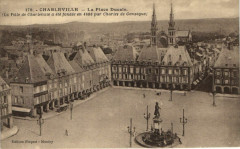 Charleville - La Place Ducale (La Ville de Charleville a été ..)