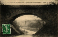 Ressons sur Matz Le Pont du Chemin de fer-Route de Gournay -
													65 Hautes Pyrénées
												