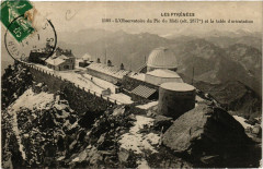 L'Observatoire du Pic du Midi et la table d'orientation -
													65 Hautes Pyrénées
												