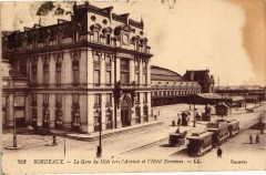 Bordeaux-La Gare du Midi vers l'Arrivée et l'Hotel Terminus à Bordeaux