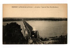 Saumur Le pont fer sur la Loire Lignes de l'Etat (Paris-Bordeaux à Saumur